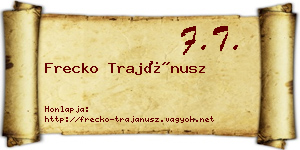 Frecko Trajánusz névjegykártya